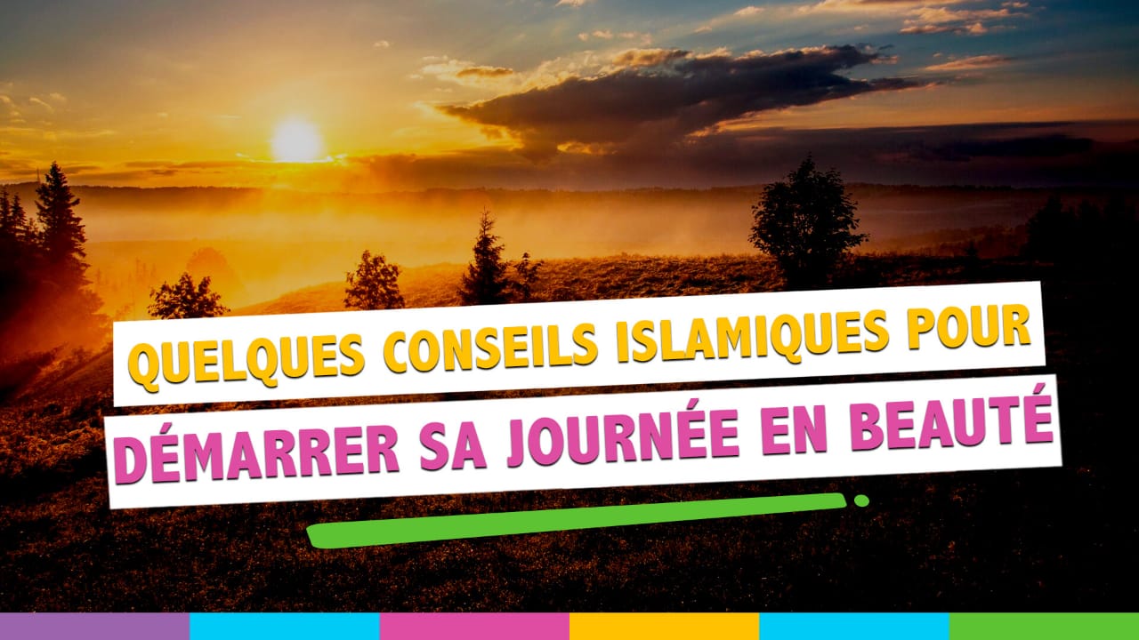 Invocation (doua) du matin en Islam : comment les apprendre ?